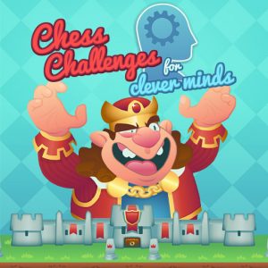 chess challenges for clever minds - chess puzzles html5 game